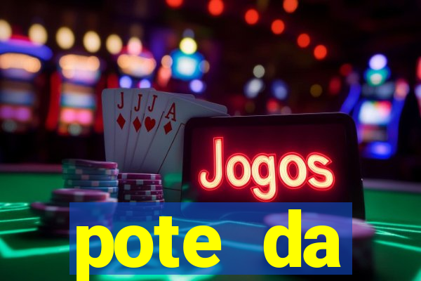 pote da prosperidade riqueza e fortuna 2024